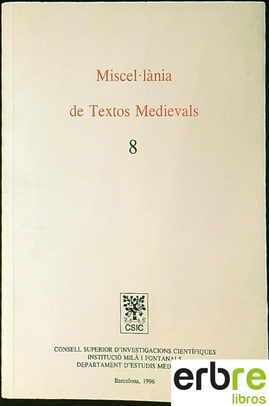 Miscel Miscel.lània de Textos Medievals n 8 - Erbre Libros