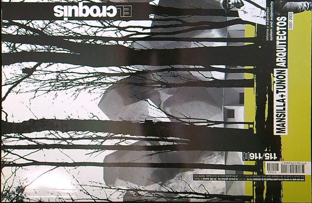 El Croquis 115-116 Mansilla+Tuñón El croquis nº 115/116 tomo I y II. Mansilla Tuñon arquitectos