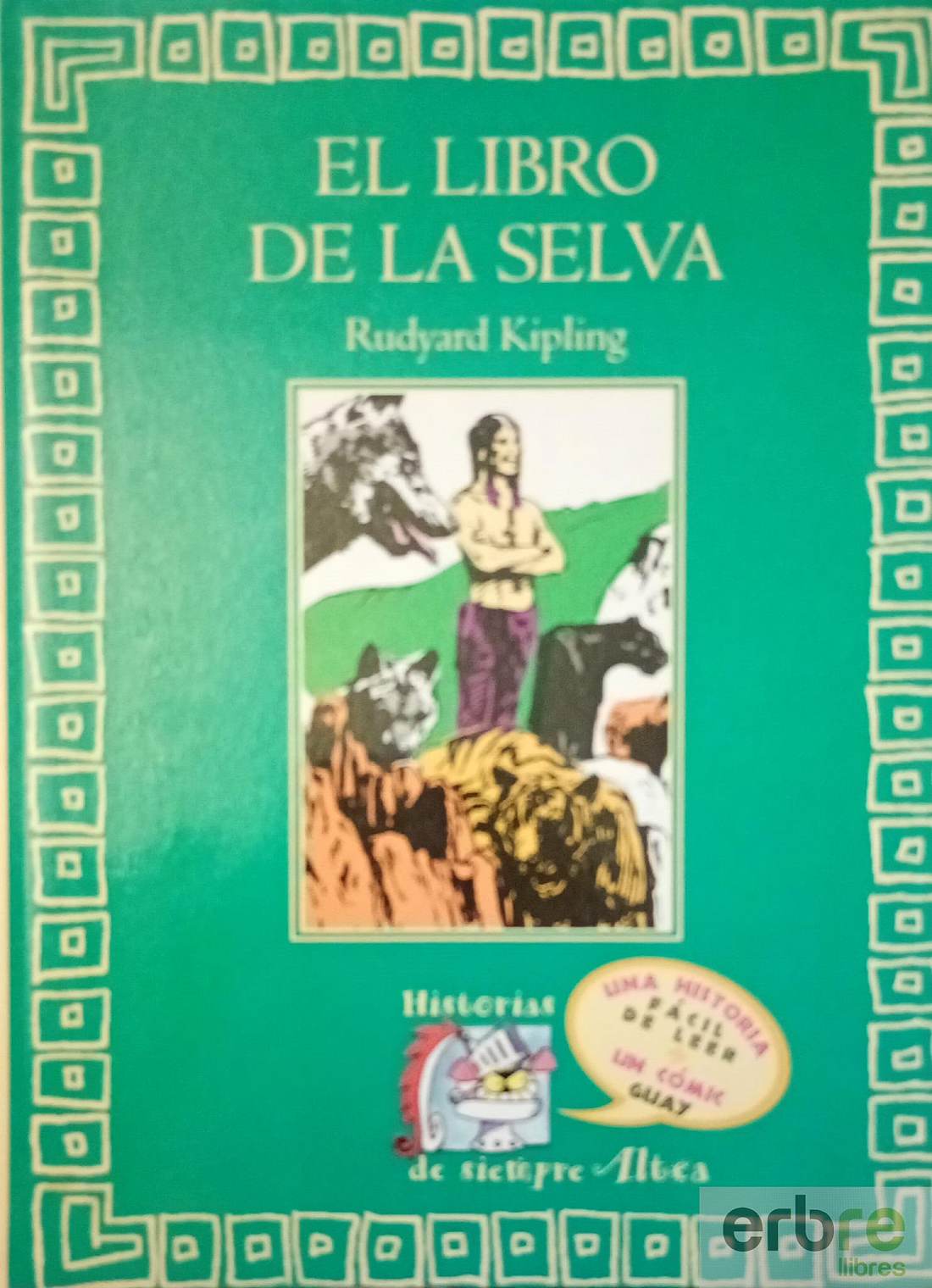 El libro de la selva - Erbre Libros