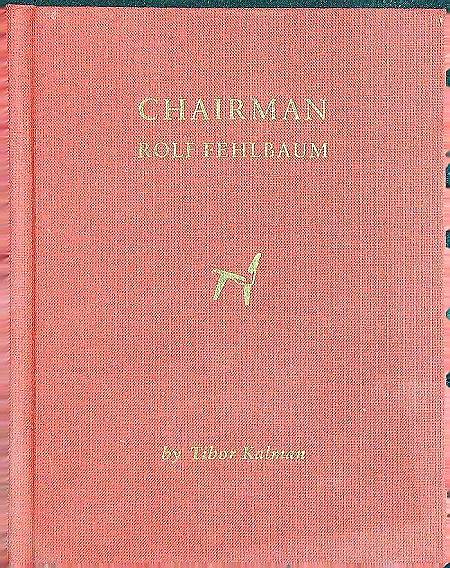 CHAIRMAN ROLF FEHLBAUM by Tibor Kalman 【公式通販】